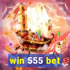 win 555 bet